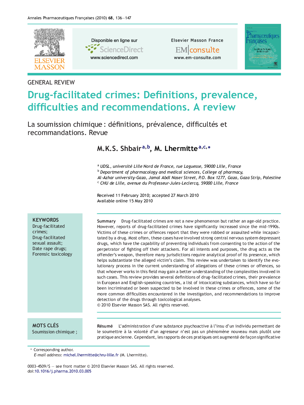 Drug-facilitated crimes: Definitions, prevalence, difficulties and recommendations. A review