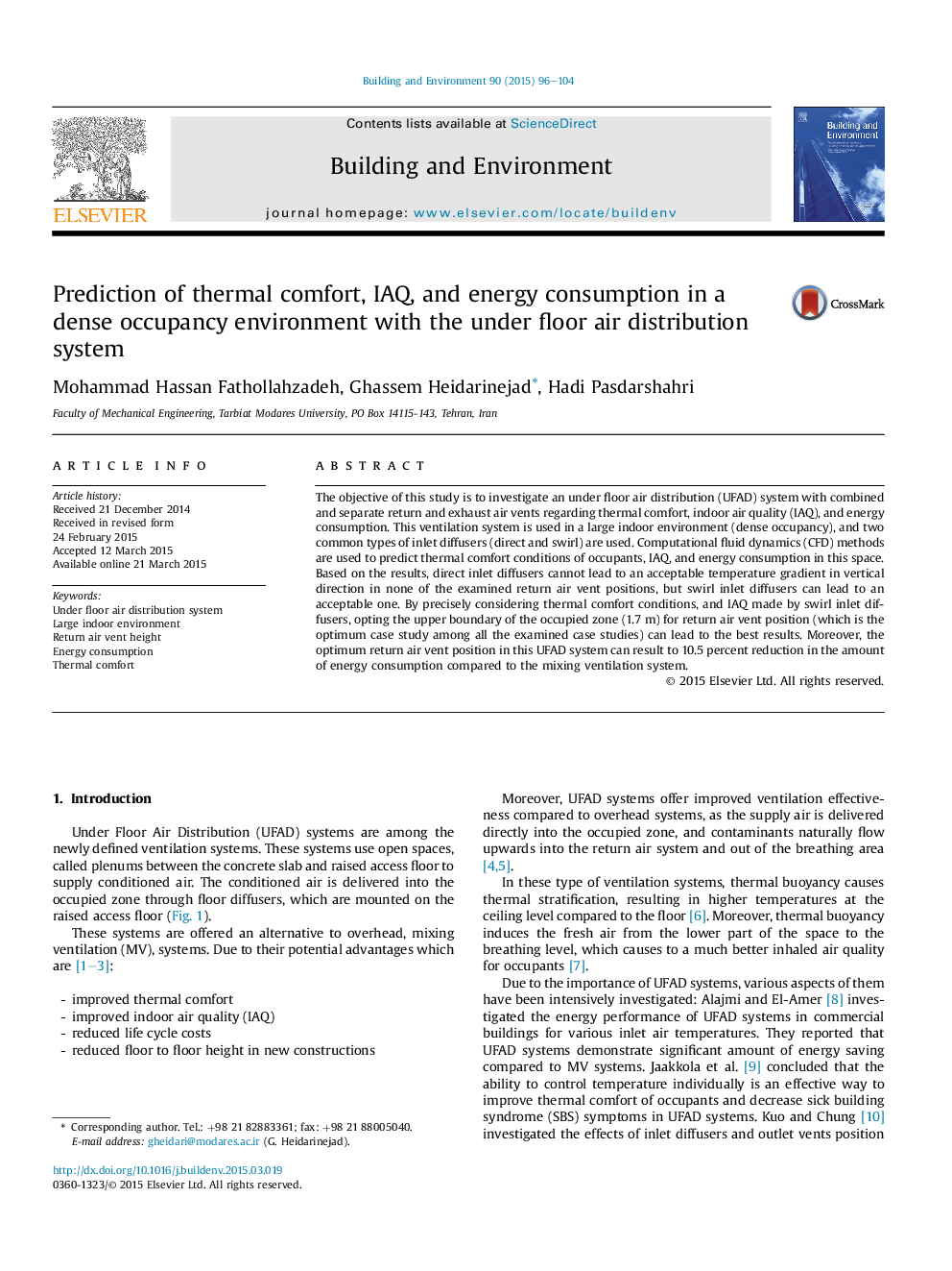 Prediction of thermal comfort, IAQ, and energy consumption in a dense occupancy environment with the under floor air distribution system