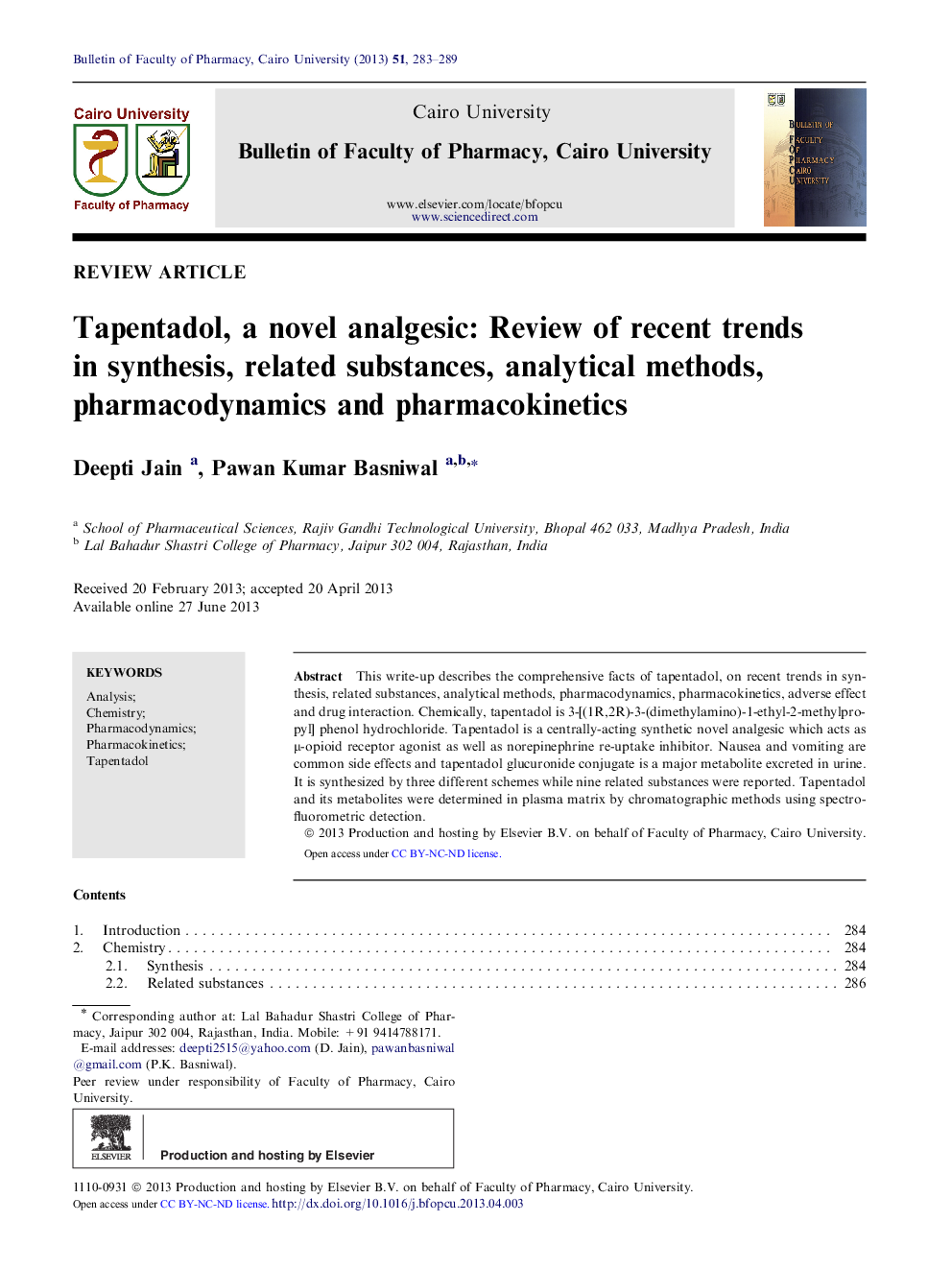 Tapentadol, a novel analgesic: Review of recent trends in synthesis, related substances, analytical methods, pharmacodynamics and pharmacokinetics 