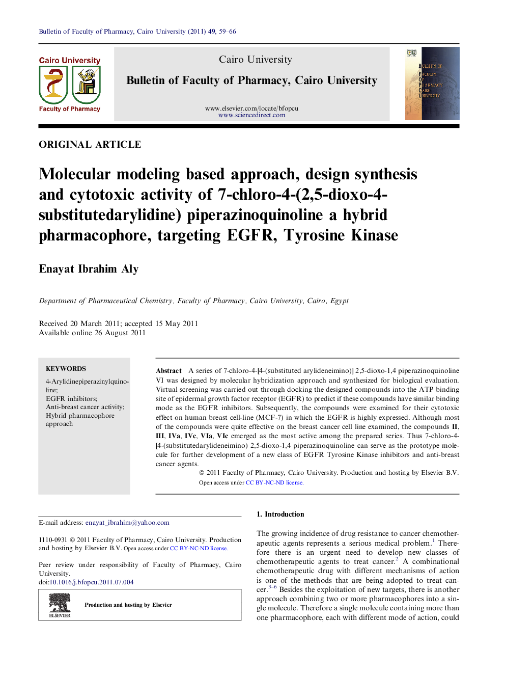 Molecular modeling based approach, design synthesis and cytotoxic activity of 7-chloro-4-(2,5-dioxo-4-substitutedarylidine) piperazinoquinoline a hybrid pharmacophore, targeting EGFR, Tyrosine Kinase