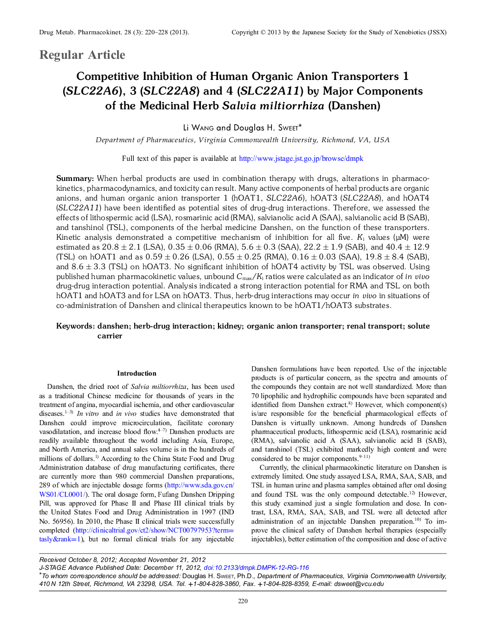 Competitive Inhibition of Human Organic Anion Transporters 1 (SLC22A6), 3 (SLC22A8) and 4 (SLC22A11) by Major Components of the Medicinal Herb Salvia miltiorrhiza (Danshen)