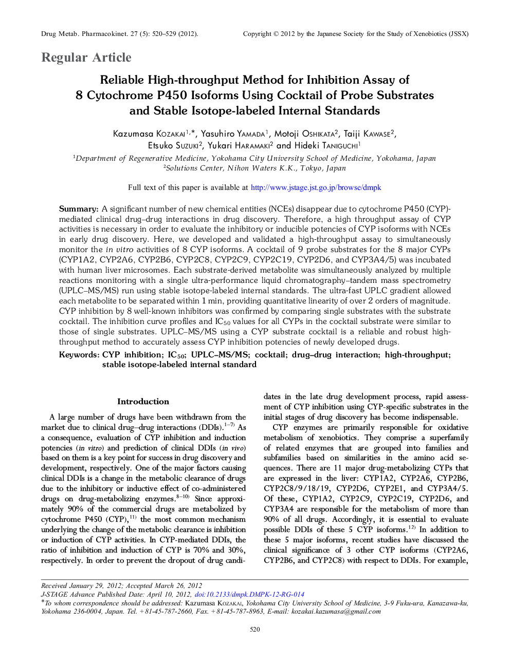 Reliable High-throughput Method for Inhibition Assay of 8 Cytochrome P450 Isoforms Using Cocktail of Probe Substrates and Stable Isotope-labeled Internal Standards