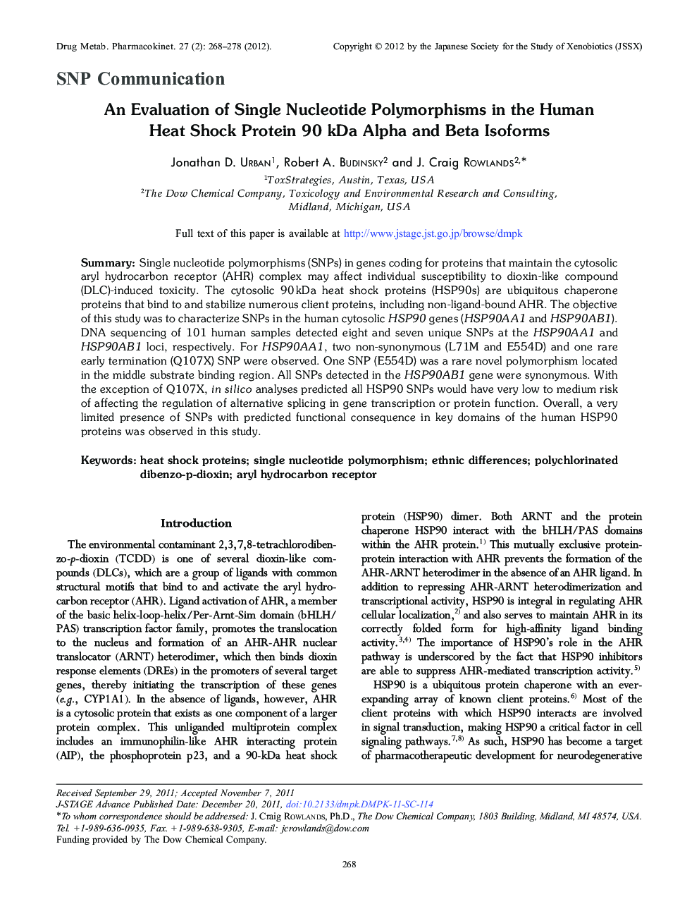 An Evaluation of Single Nucleotide Polymorphisms in the Human Heat Shock Protein 90 kDa Alpha and Beta Isoforms 