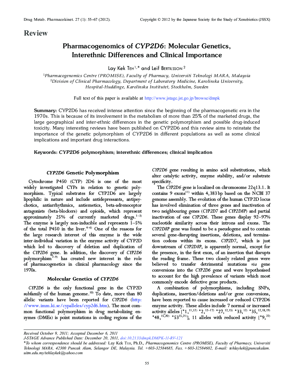Pharmacogenomics of CYP2D6: Molecular Genetics, Interethnic Differences and Clinical Importance