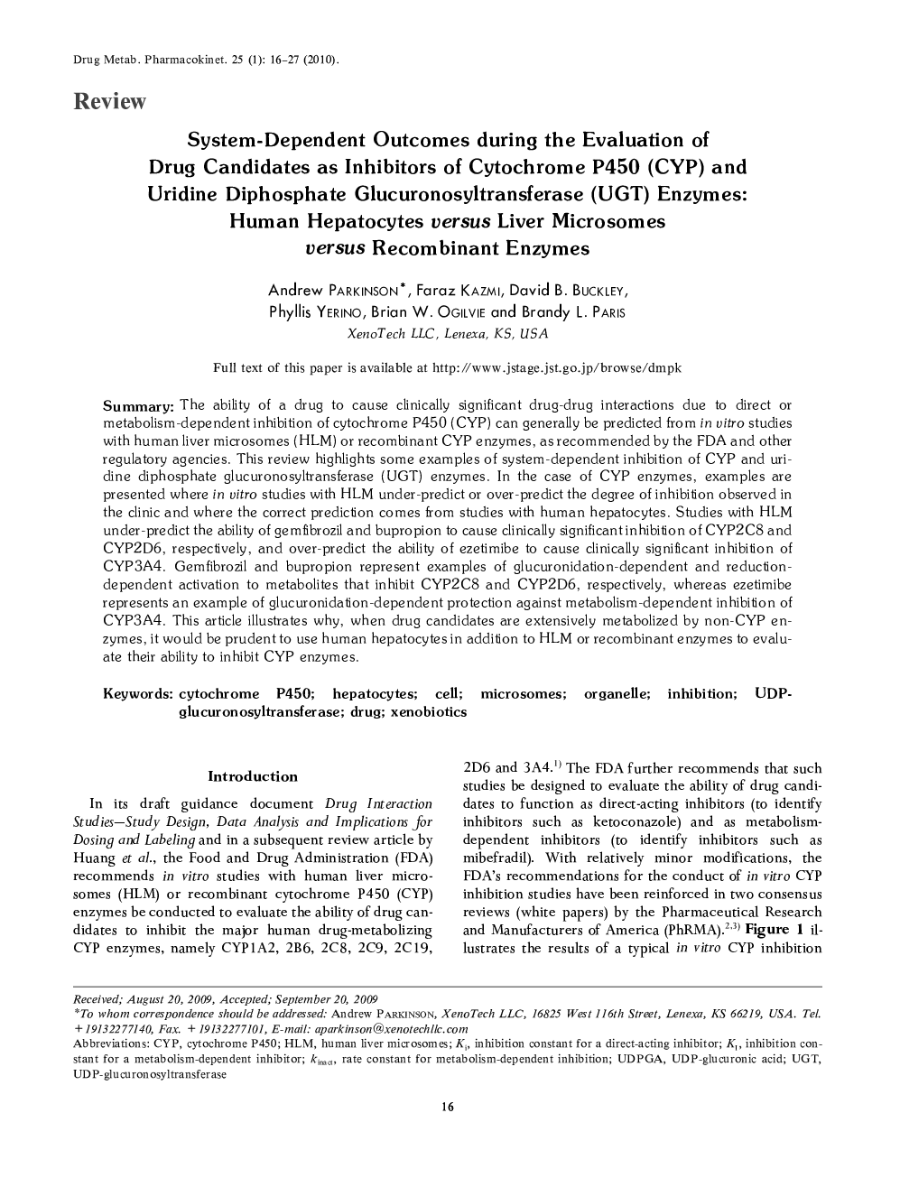 System-Dependent Outcomes during the Evaluation of Drug Candidates as Inhibitors of Cytochrome P450 (CYP) and Uridine Diphosphate Glucuronosyltransferase (UGT) Enzymes: Human Hepatocytes versus Liver Microsomes versus Recombinant Enzymes
