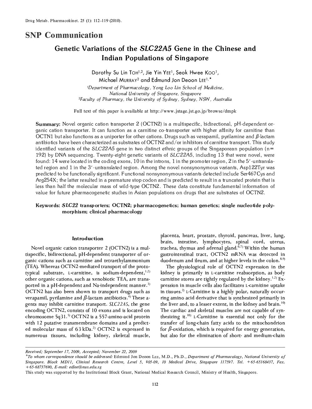 Genetic Variations of the SLC22A5 Gene in the Chinese and Indian Populations of Singapore 