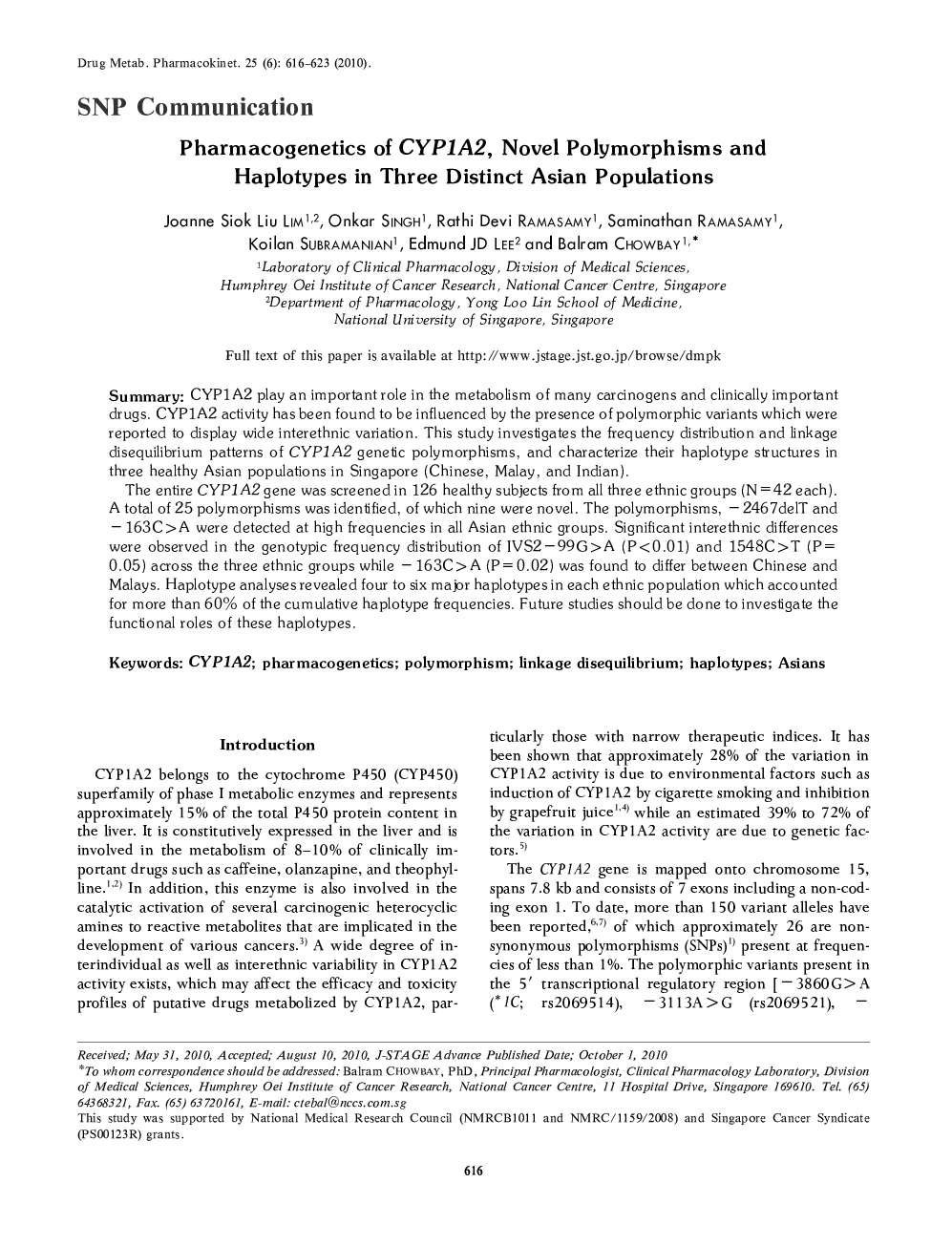 Pharmacogenetics of CYP1A2, Novel Polymorphisms and Haplotypes in Three Distinct Asian Populations 