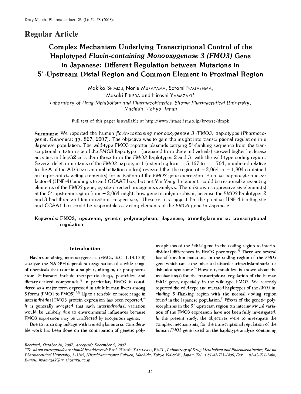 Complex Mechanism Underlying Transcriptional Control of the Haplotyped Flavin-containing Monooxygenase 3 (FMO3) Gene in Japanese: Different Regulation between Mutations in 5′-Upstream Distal Region and Common Element in Proximal Region