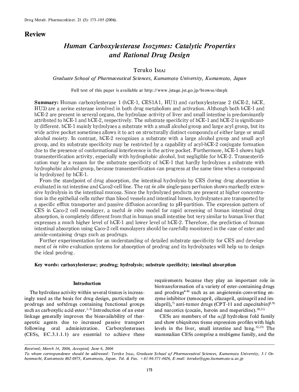 Human Carboxylesterase Isozymes: Catalytic Properties and Rational Drug Design