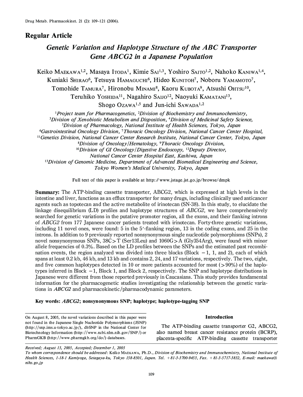 Genetic Variation and Haplotype Structure of the ABC Transporter Gene ABCG2 in a Japanese Population