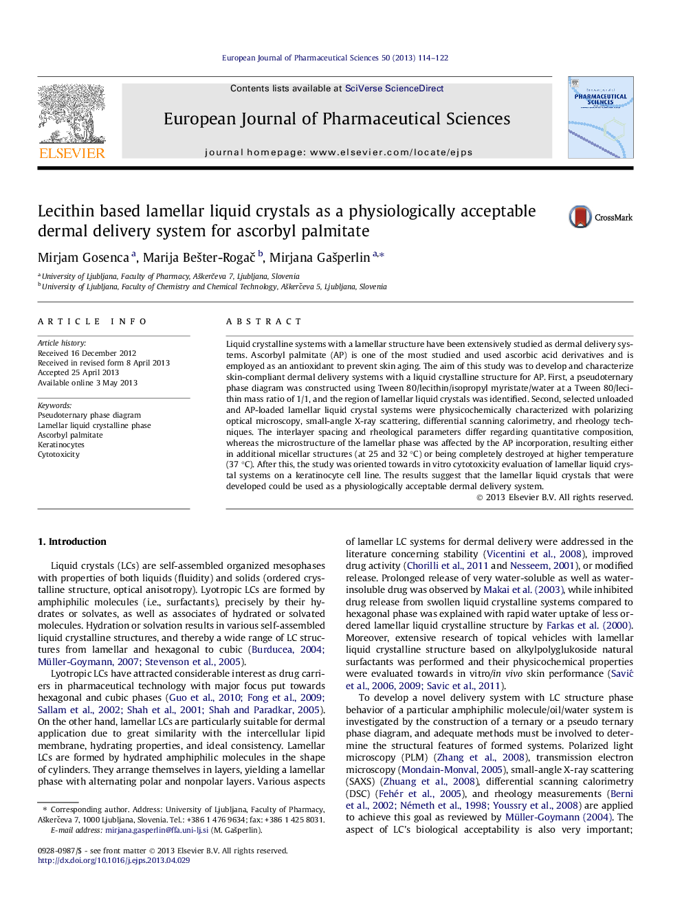 Lecithin based lamellar liquid crystals as a physiologically acceptable dermal delivery system for ascorbyl palmitate