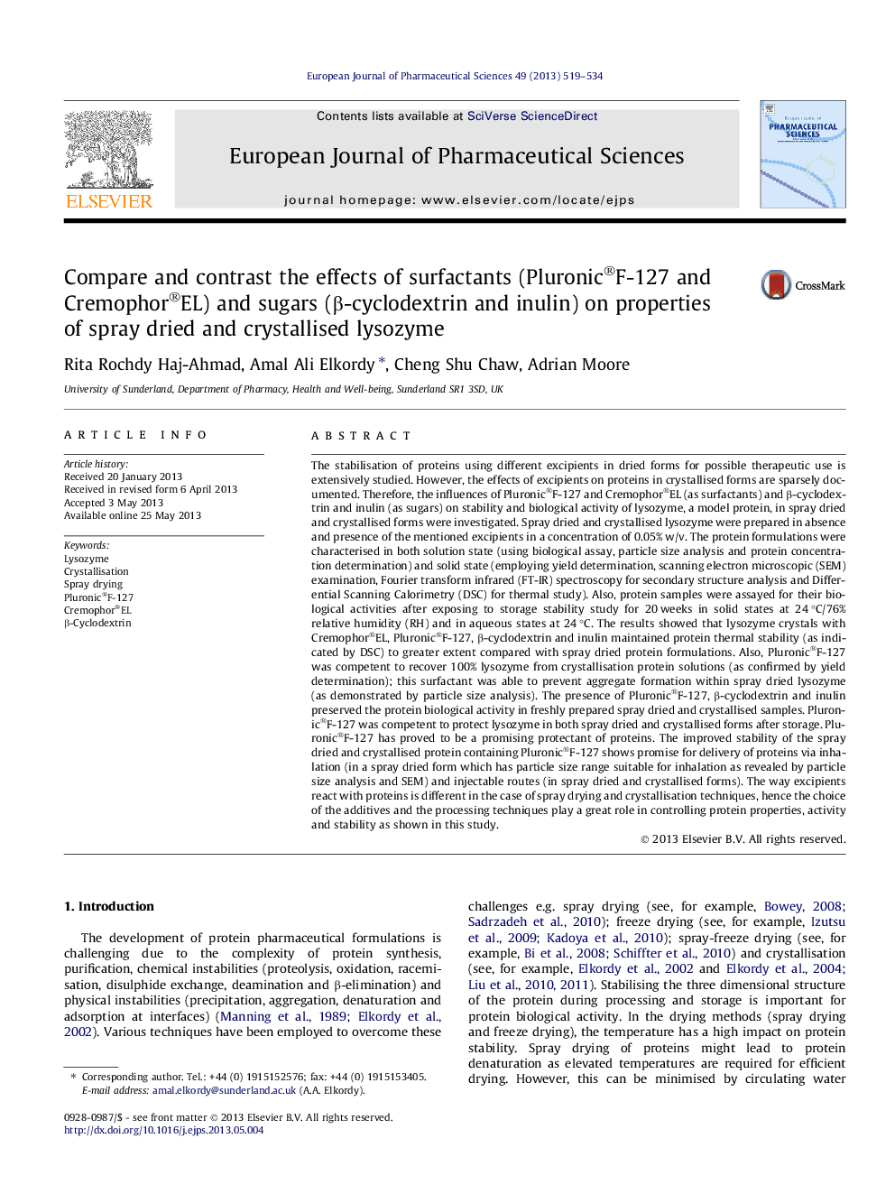 Compare and contrast the effects of surfactants (Pluronic®F-127 and Cremophor®EL) and sugars (β-cyclodextrin and inulin) on properties of spray dried and crystallised lysozyme