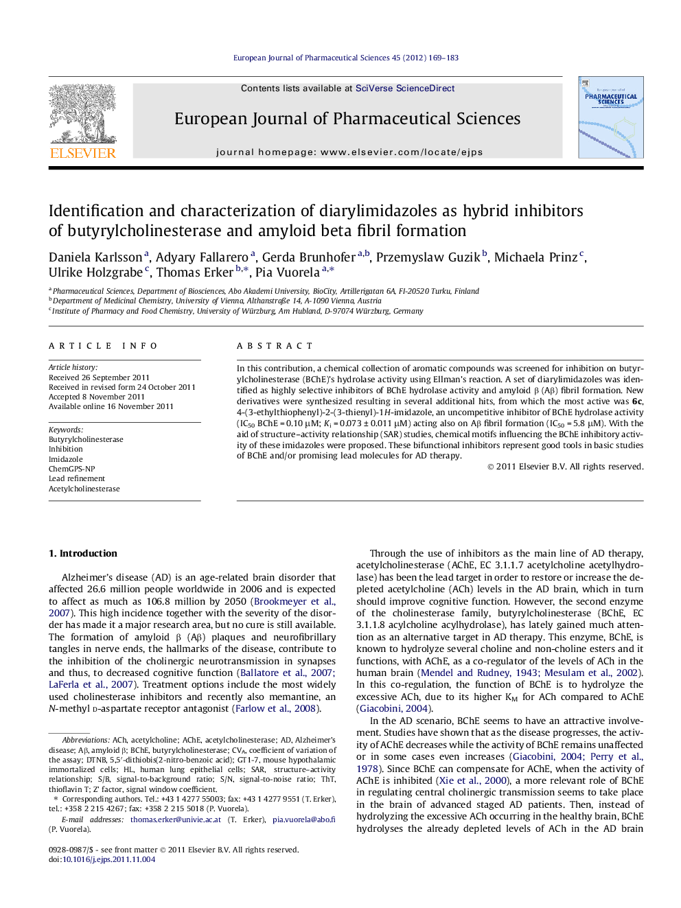 Identification and characterization of diarylimidazoles as hybrid inhibitors of butyrylcholinesterase and amyloid beta fibril formation