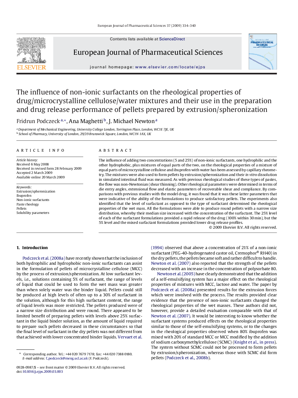 عکس صفحه اول مقاله: The influence of non-ionic surfactants on the rheological properties of drug/microcrystalline cellulose/water mixtures and their use in the preparation and drug release performance of pellets prepared by extrusion/spheronization The influence of non-ionic surfactants on the rheological properties of drug/microcrystalline cellulose/water mixtures and their use in the preparation and drug release performance of pellets prepared by extrusion/spheronization