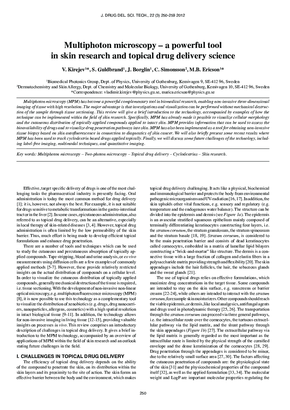 عکس صفحه اول مقاله: Multiphoton microscopy. a powerful tool in skin research and topical drug delivery science Multiphoton microscopy. a powerful tool in skin research and topical drug delivery science
