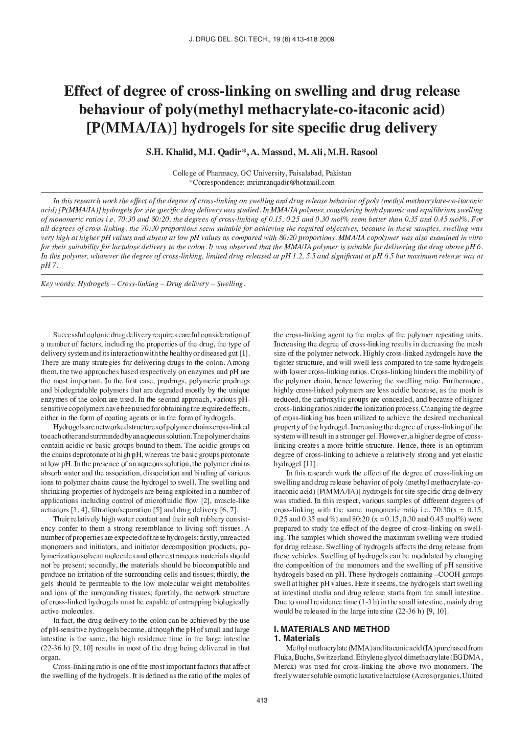 Effect of degree of cross-linking on swelling and drug release behaviour of poly(methyl methacrylate-co-itaconic acid) [P(MMA/IA)] hydrogels for site specific drug delivery