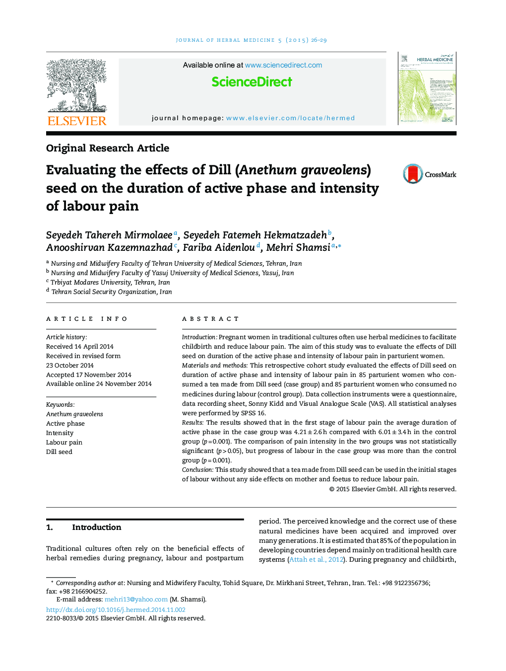 بررسی اثر دانه Dill (Anethum graveolens) بر طول دوره فعال و شدت درد زایمان