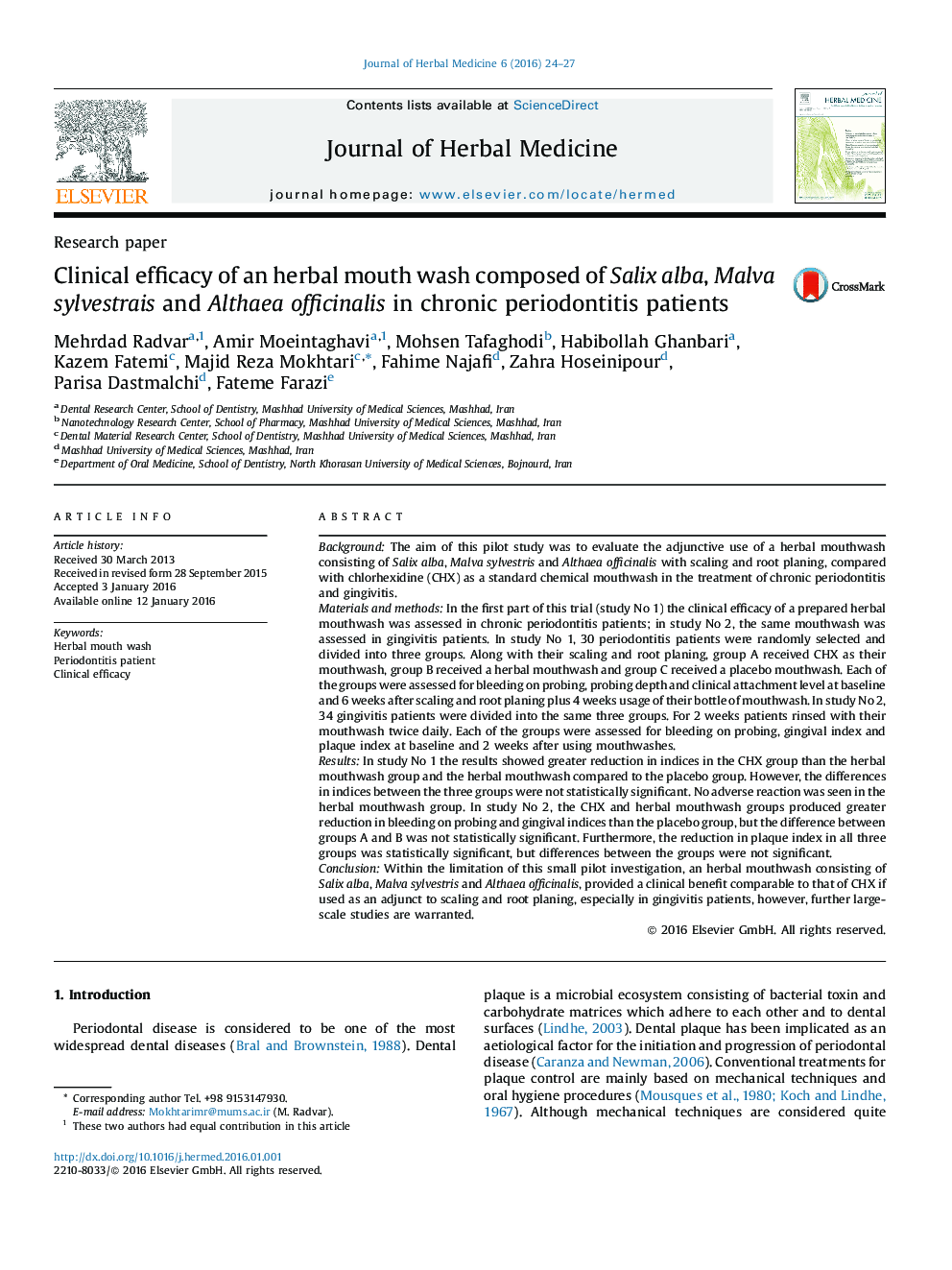 Clinical efficacy of an herbal mouth wash composed of Salix alba, Malva sylvestrais and Althaea officinalis in chronic periodontitis patients
