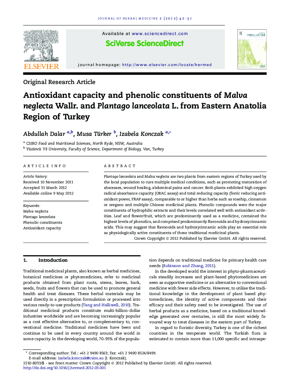 Antioxidant capacity and phenolic constituents of Malva neglecta Wallr. and Plantago lanceolata L. from Eastern Anatolia Region of Turkey