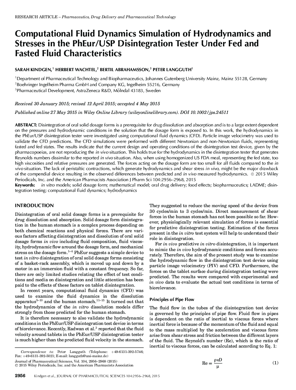 Computational Fluid Dynamics Simulation of Hydrodynamics and Stresses in the PhEur/USP Disintegration Tester Under Fed and Fasted Fluid Characteristics