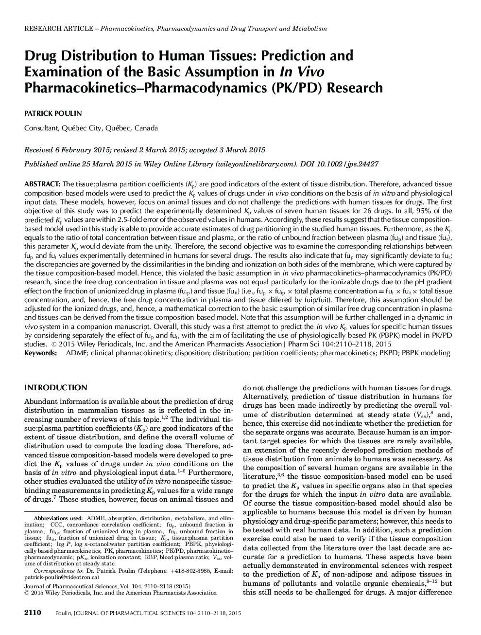 Drug Distribution to Human Tissues: Prediction and Examination of the Basic Assumption in In Vivo Pharmacokinetics-Pharmacodynamics (PK/PD) Research