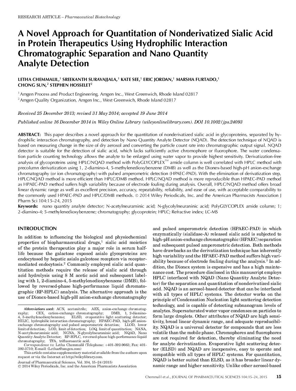 A Novel Approach for Quantitation of Nonderivatized Sialic Acid in Protein Therapeutics Using Hydrophilic Interaction Chromatographic Separation and Nano Quantity Analyte Detection