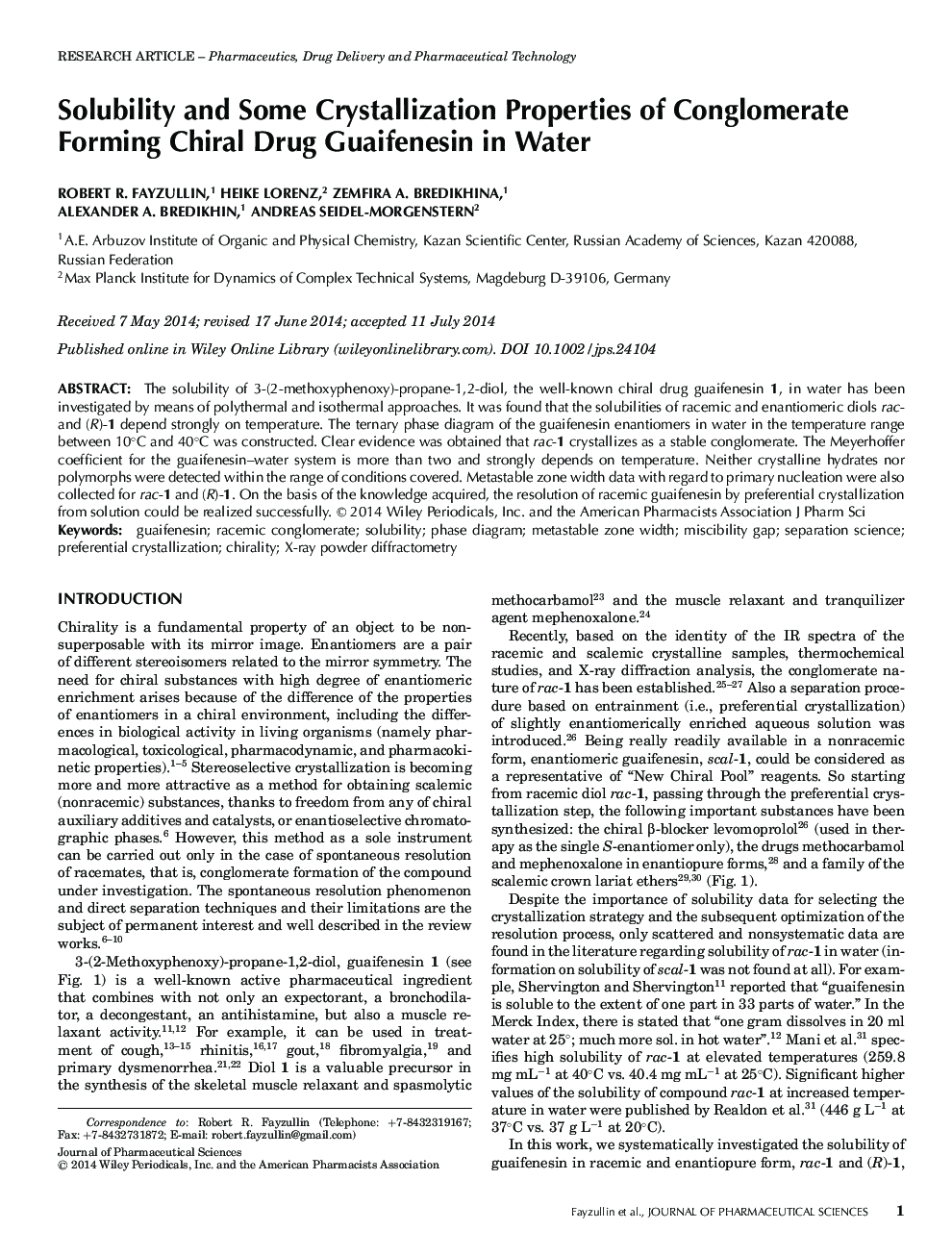 Solubility and Some Crystallization Properties of Conglomerate Forming Chiral Drug Guaifenesin in Water