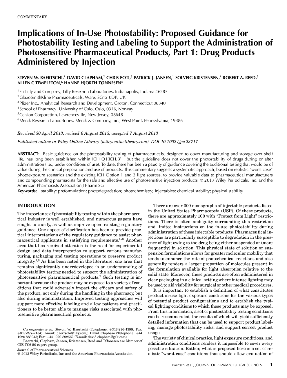 Implications of In-Use Photostability: Proposed Guidance for Photostability Testing and Labeling to Support the Administration of Photosensitive Pharmaceutical Products, Part 1: Drug Products Administered by Injection