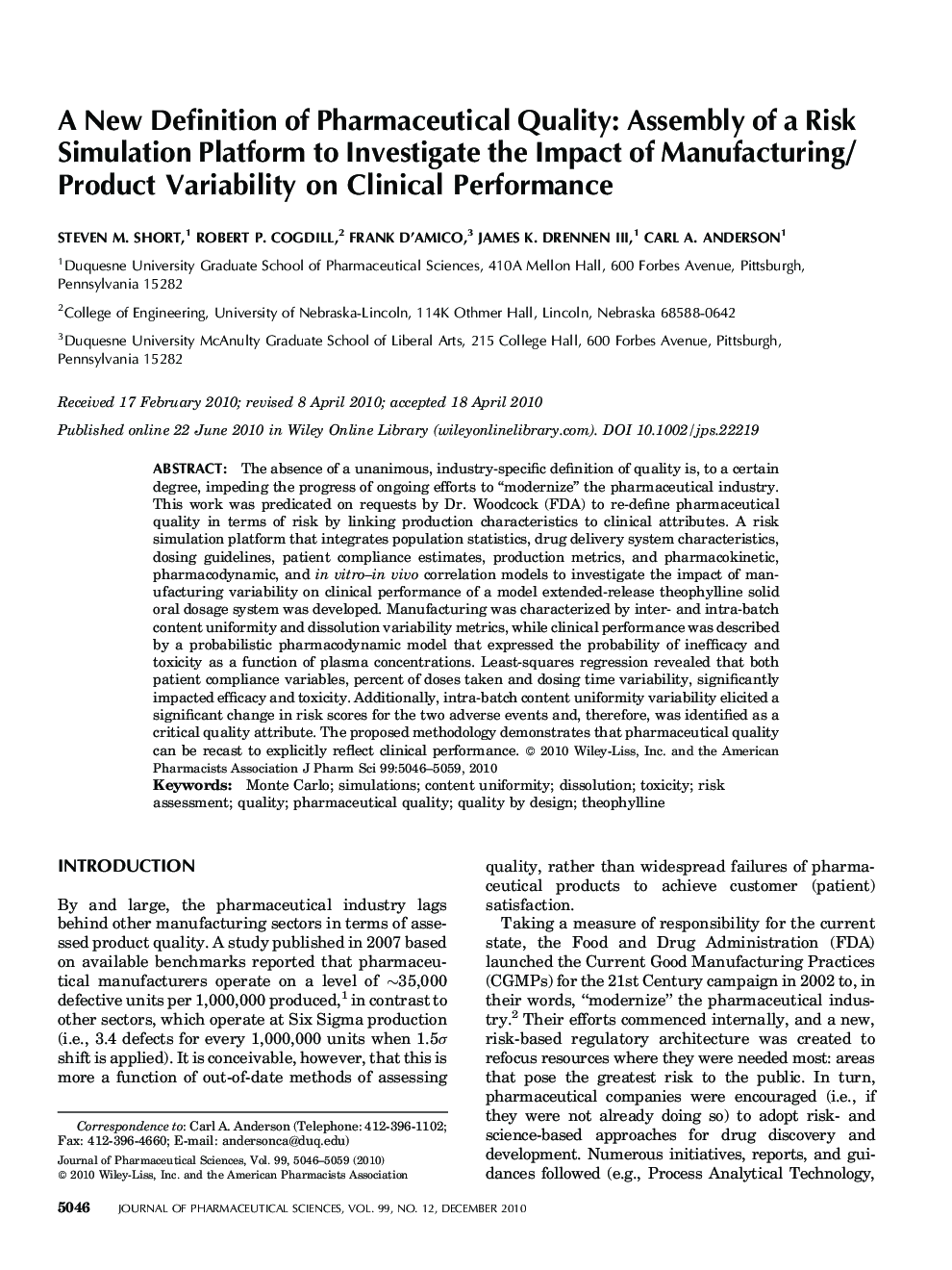 A New Definition of Pharmaceutical Quality: Assembly of a Risk Simulation Platform to Investigate the Impact of Manufacturing/ Product Variabcpility on Clinical Performance