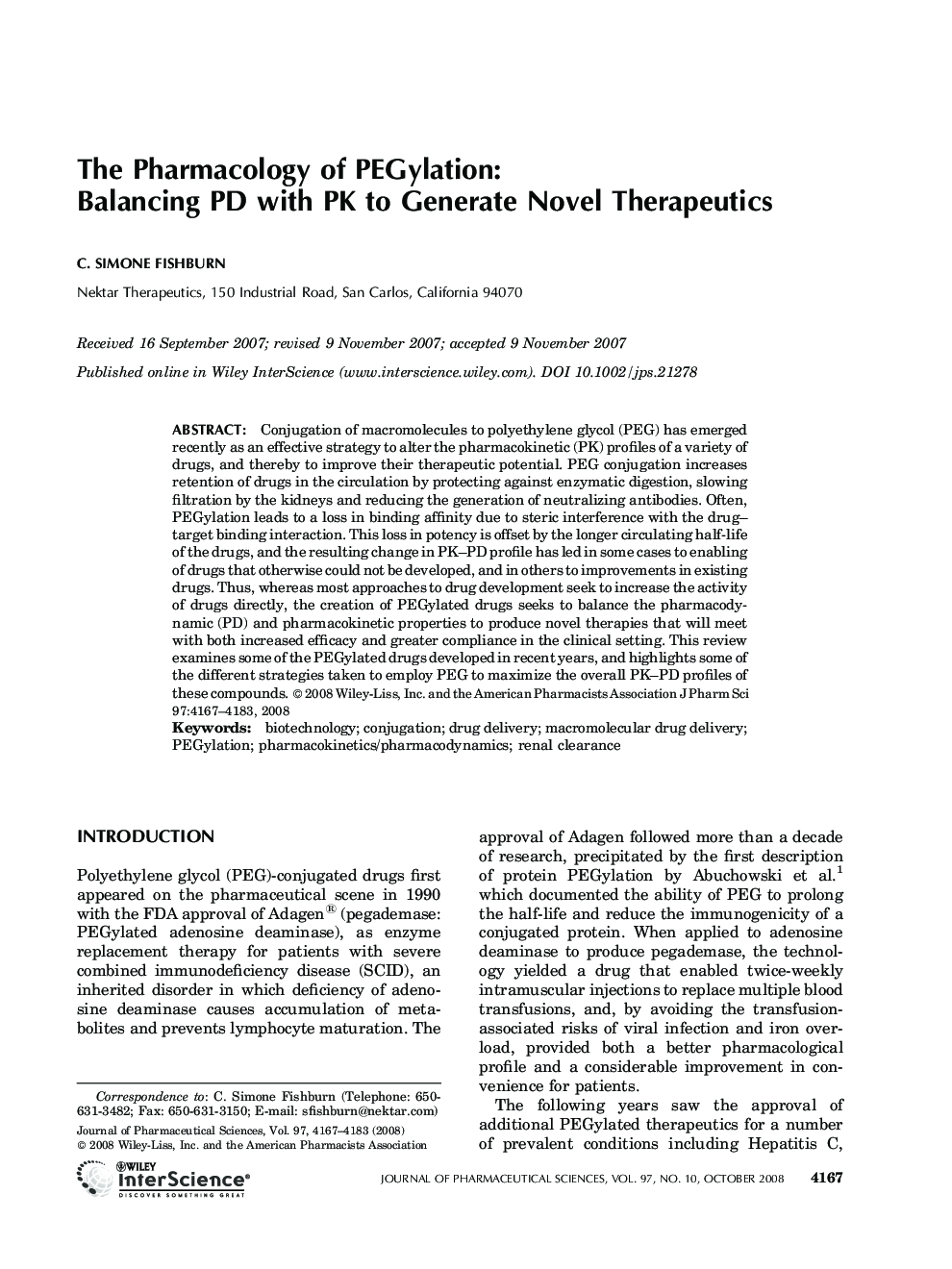 The Pharmacology of PEGylation: Balancing PD with PK to Generate Novel Therapeutics