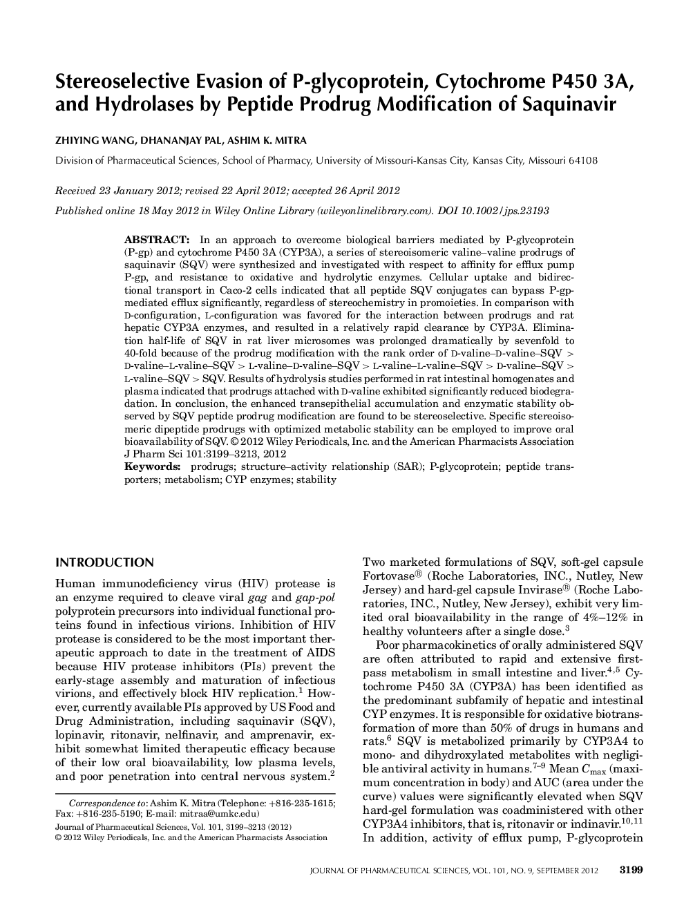 Stereoselective Evasion of P-glycoprotein, Cytochrome P450 3A, and Hydrolases by Peptide Prodrug Modification of Saquinavir