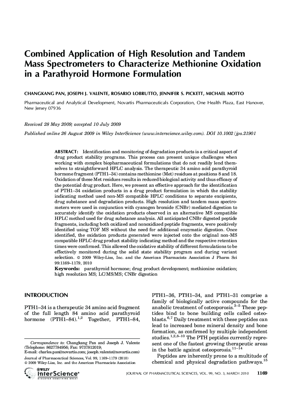 Combined application of high resolution and tandem mass spectrometers to characterize methionine oxidation in a parathyroid hormone formulation