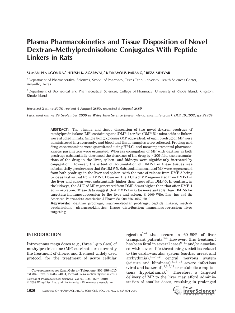 Plasma Pharmacokinetics and Tissue Disposition of Novel Dextran-Methylprednisolone Conjugates With Peptide Linkers in Rats