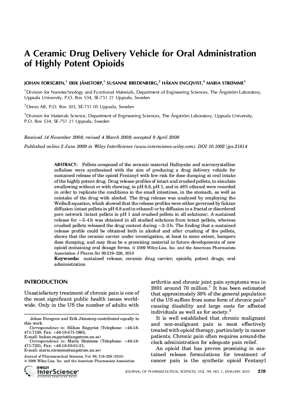 A ceramic drug delivery vehicle for oral administration of highly potent opioids*
