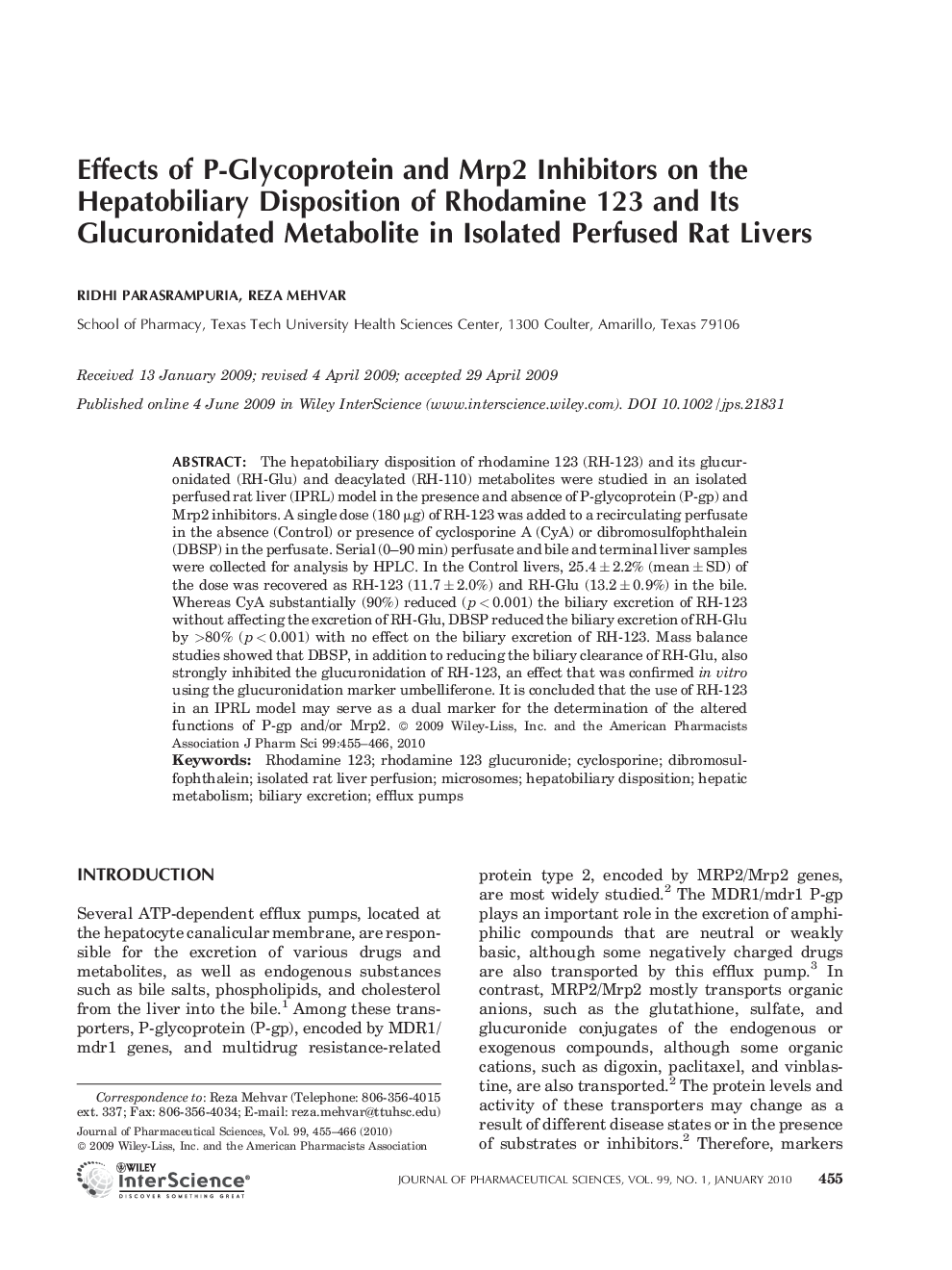 Effects of P-glycoprotein and Mrp2 inhibitors on the hepatobiliary disposition of Rhodamine 123 and its glucuronidated metabolite in isolated perfused rat livers