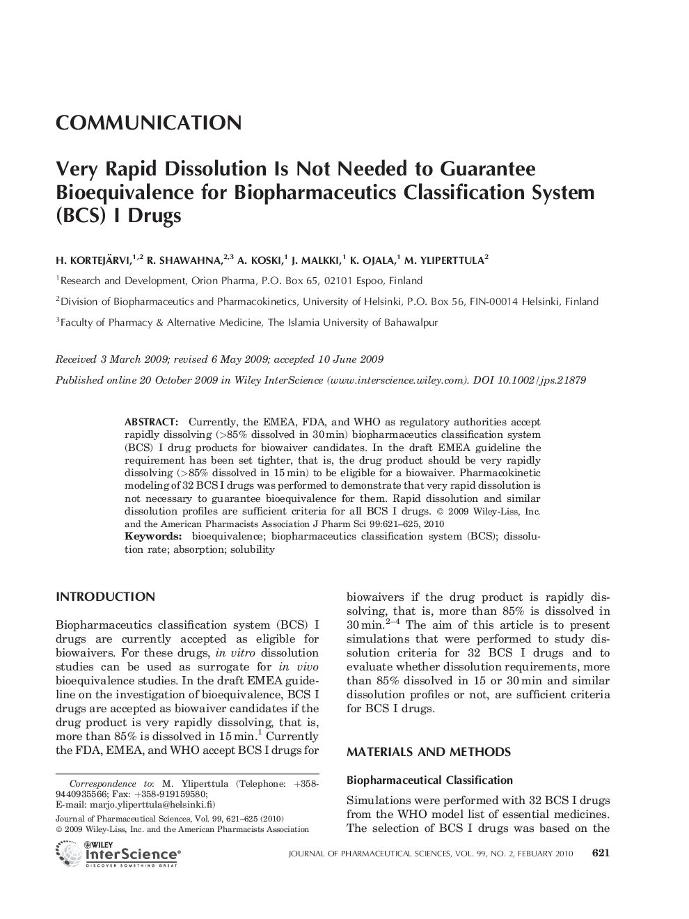 Very rapid dissolution is not needed to guarantee bioequivalence for biopharmaceutics classification system (BCS) I drugs