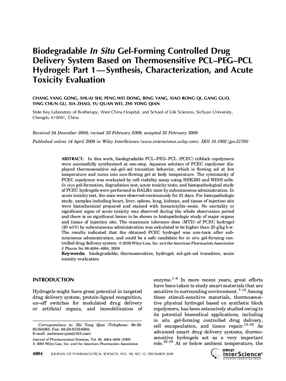 Biodegradable in situ gel-forming controlled drug delivery system based on thermosensitive PCL-PEG-PCL hydrogel: Part 1-synthesis, characterization, and acute toxicity evaluation