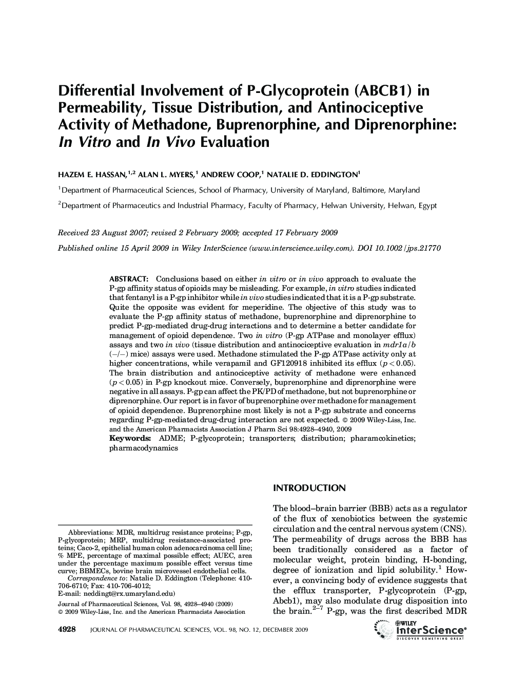 Differential Involvement of P-Glycoprotein (ABCB1) in Permeability, Tissue Distribution, and Antinociceptive Activity of Methadone, Buprenorphine, and Diprenorphine: In Vitro and In Vivo Evaluation