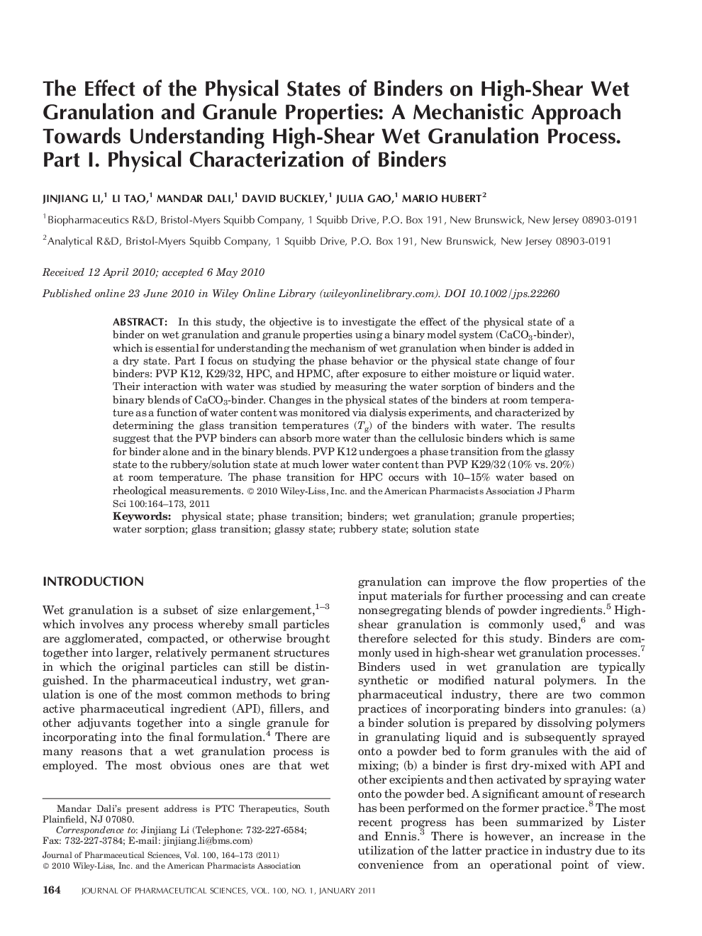 The Effect of the Physical States of Binders on High-Shear Wet Granulation and Granule Properties: A Mechanistic Approach Towards Understanding High-Shear Wet Granulation Process. Part I. Physical Characterization of Binders