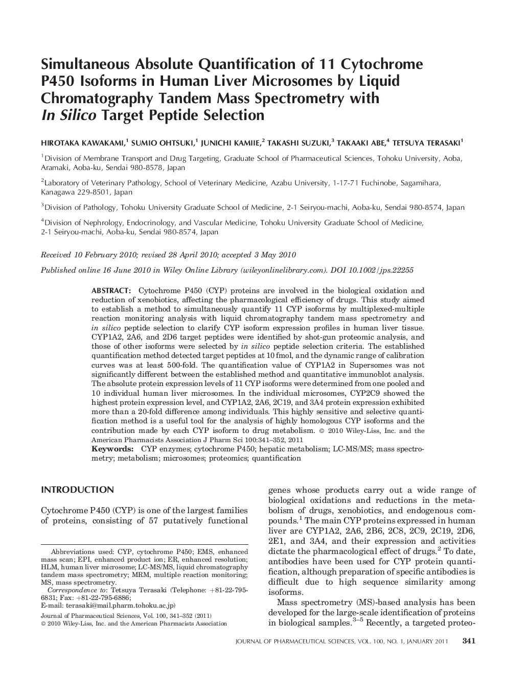 Simultaneous Absolute Quantification of 11 Cytochrome P450 Isoforms in Human Liver Microsomes by Liquid Chromatography Tandem Mass Spectrometry with In Silico Target Peptide Selection