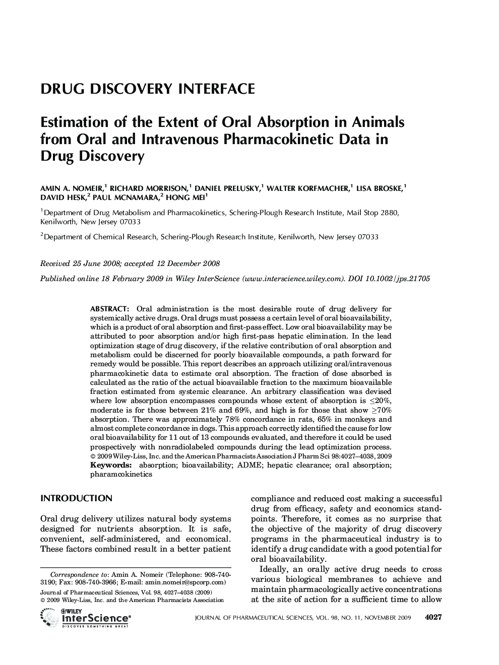 Estimation of the extent of oral absorption in animals from oral and intravenous pharmacokinetic data in drug discovery