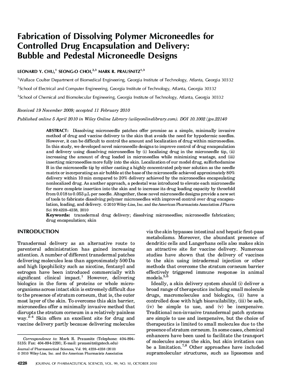 Fabrication of Dissolving Polymer Microneedles for Controlled Drug Encapsulation and Delivery: Bubble and Pedestal Microneedle Designs