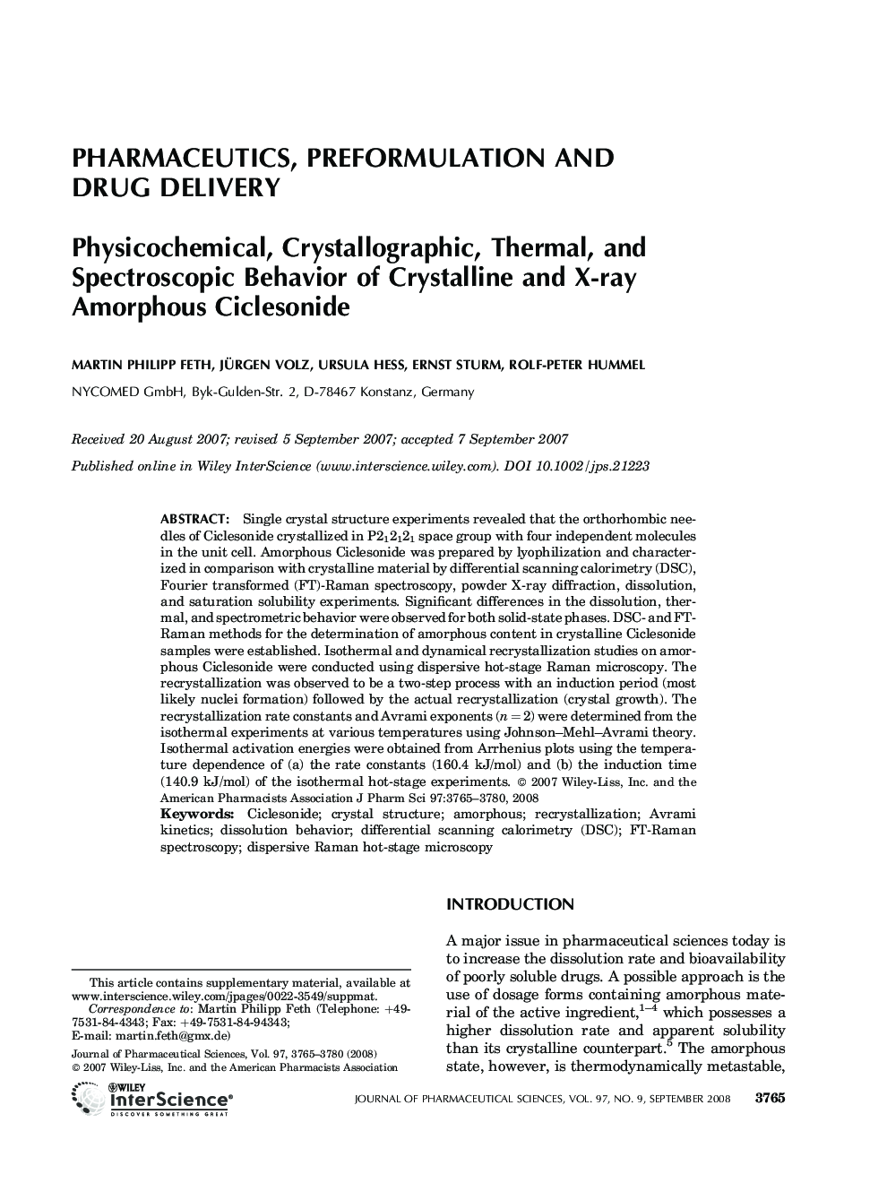 Physicochemical, Crystallographic, Thermal, and Spectroscopic Behavior of Crystalline and X-ray Amorphous Ciclesonide