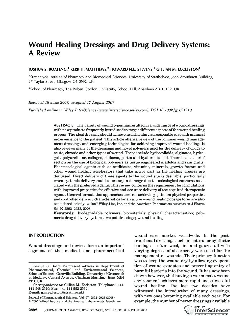 Wound Healing Dressings and Drug Delivery Systems: A Review