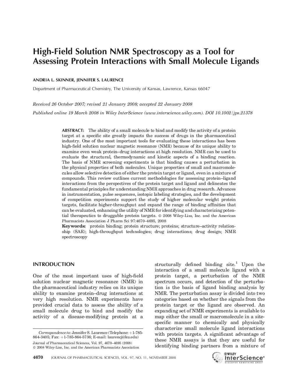 High-field solution NMR spectroscopy as a tool for assessing protein interactions with small molecule ligands