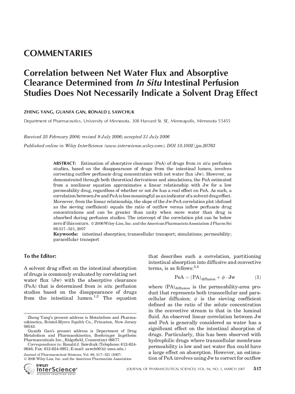 Correlation between Net Water Flux and Absorptive Clearance Determined from In Situ Intestinal Perfusion Studies Does Not Necessarily Indicate a Solvent Drag Effect