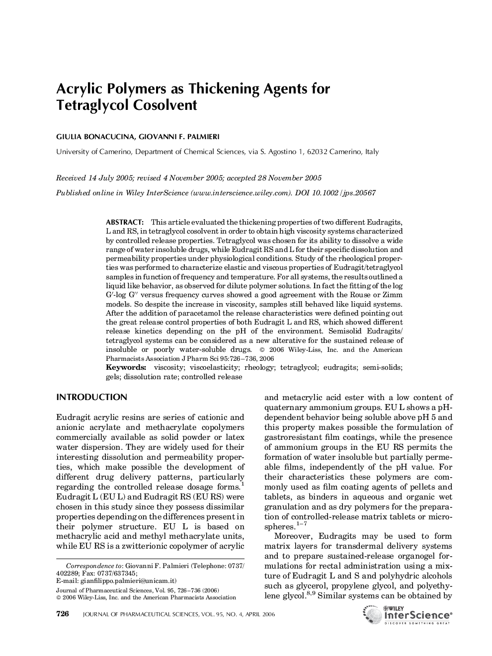 Acrylic polymers as thickening agents for tetraglycol cosolvent