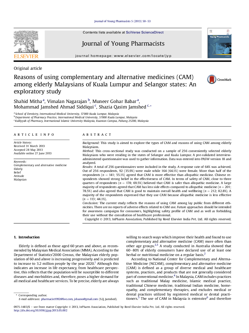 Reasons of using complementary and alternative medicines (CAM) among elderly Malaysians of Kuala Lumpur and Selangor states: An exploratory study