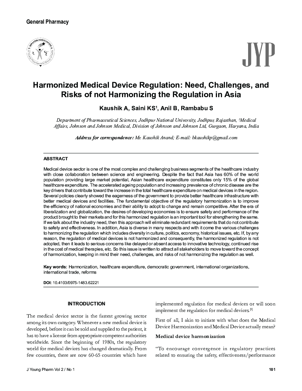 Harmonized Medical Device Regulation: Need, Challenges, and Risks of not Harmonizing the Regulation in Asia