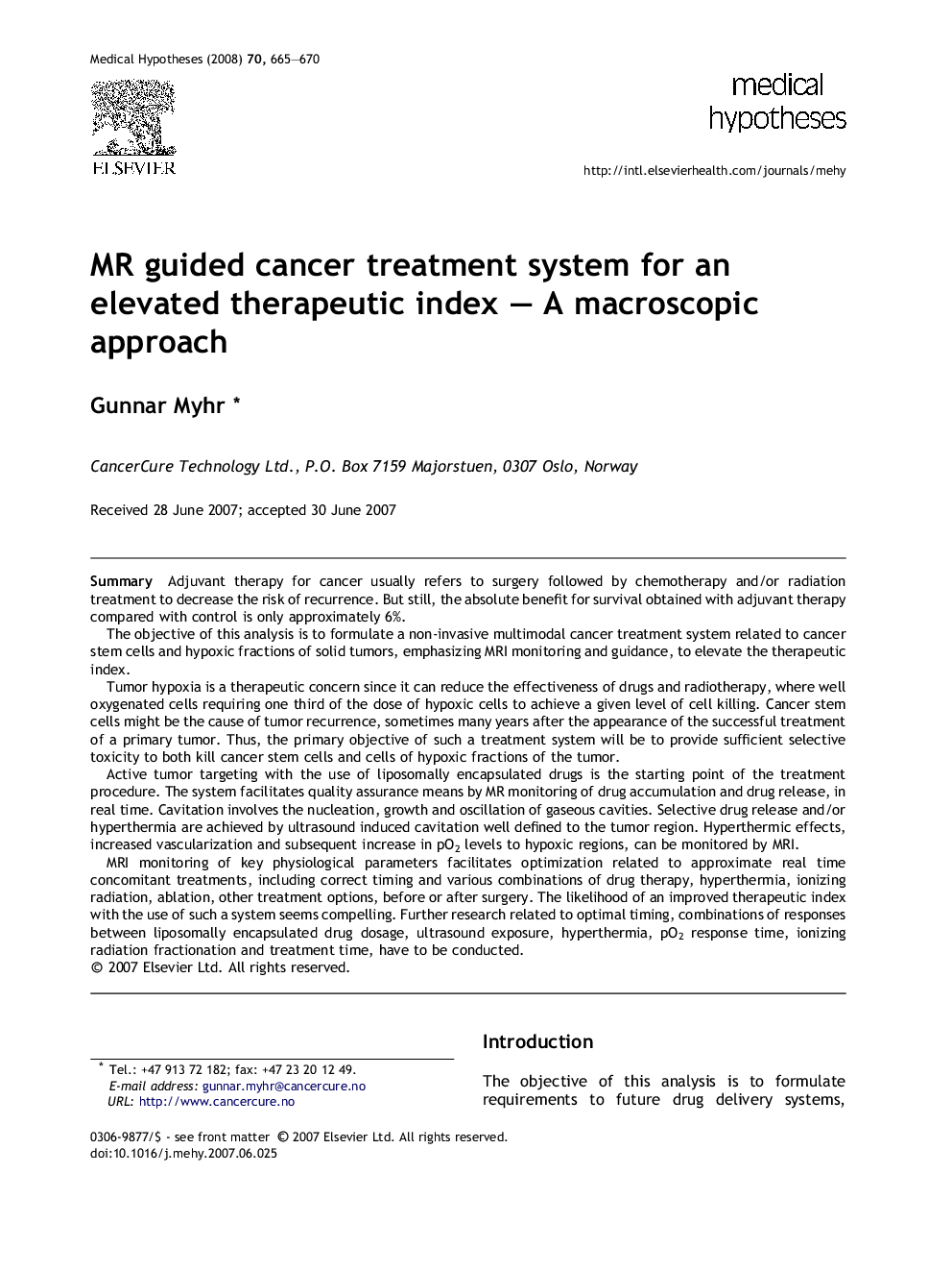 MR guided cancer treatment system for an elevated therapeutic index - A macroscopic approach